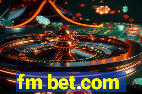 fm bet.com