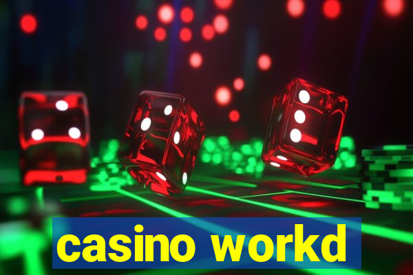 casino workd