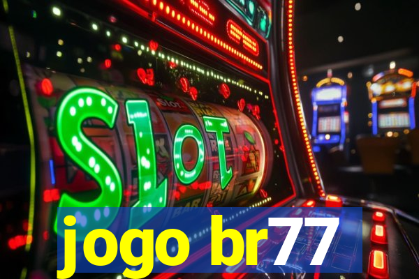 jogo br77