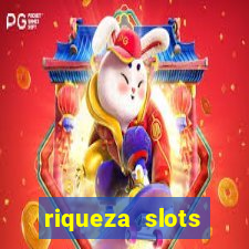 riqueza slots dinheiro real