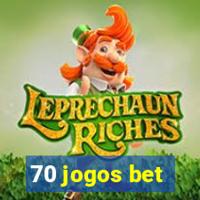 70 jogos bet