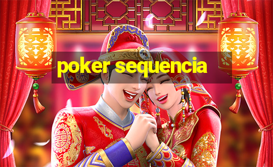 poker sequencia