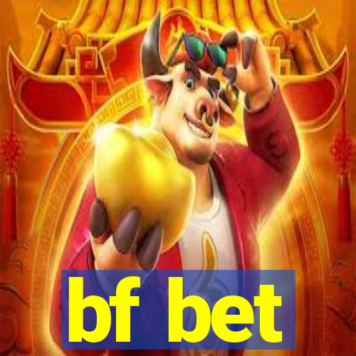 bf bet