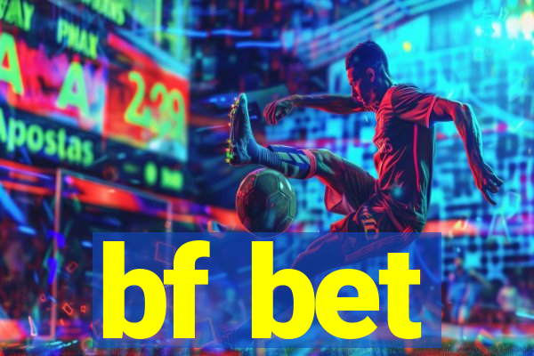 bf bet