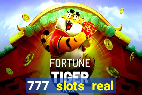 777 slots real money game