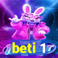 beti 1