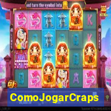 ComoJogarCraps