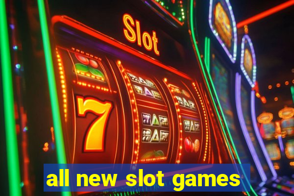 all new slot games