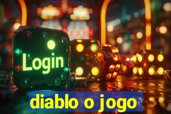 diablo o jogo