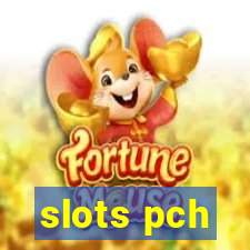 slots pch