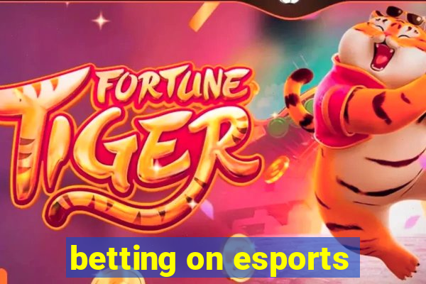 betting on esports