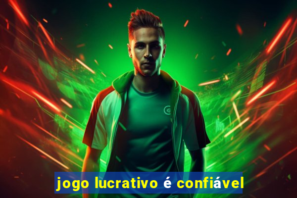 jogo lucrativo é confiável