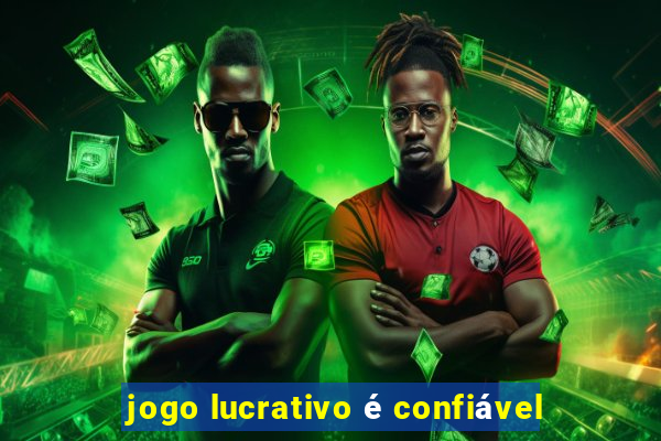 jogo lucrativo é confiável