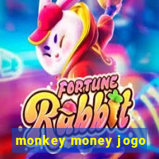 monkey money jogo