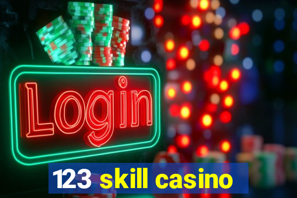 123 skill casino