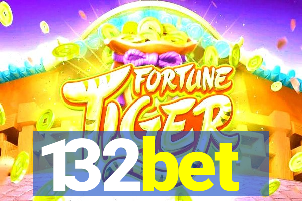 132bet