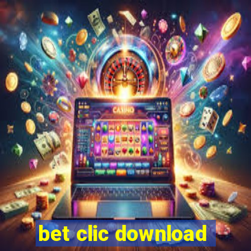 bet clic download