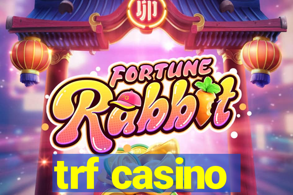 trf casino