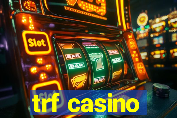 trf casino