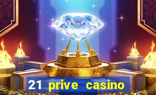 21 prive casino sister sites