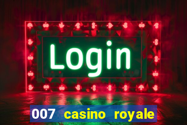 007 casino royale watch online