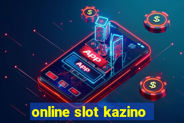 online slot kazino