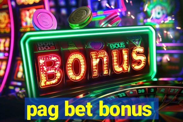 pag bet bonus