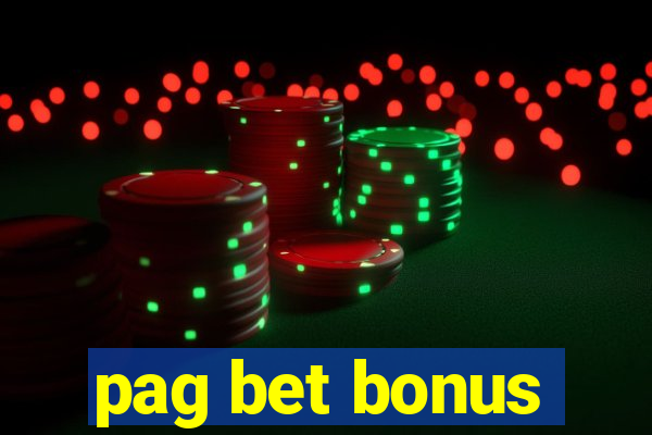 pag bet bonus