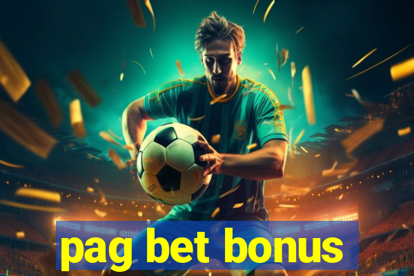 pag bet bonus