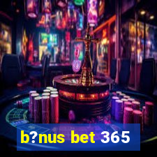 b?nus bet 365