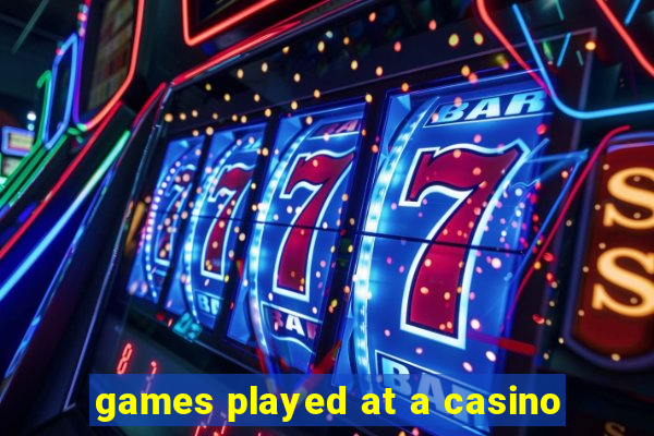 games played at a casino