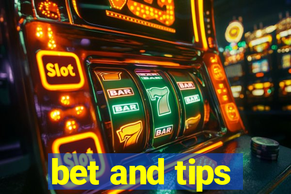 bet and tips