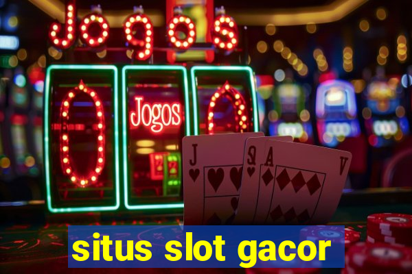 situs slot gacor