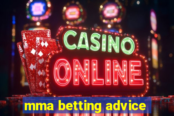 mma betting advice