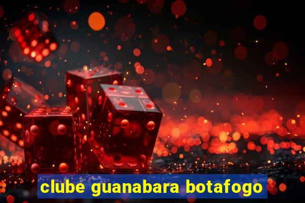 clube guanabara botafogo