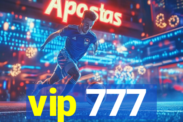 vip 777