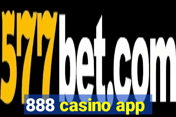 888 casino app