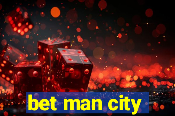 bet man city