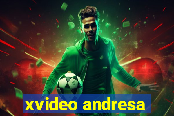 xvideo andresa