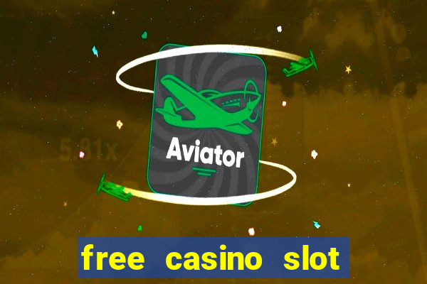 free casino slot games with bonus for fun