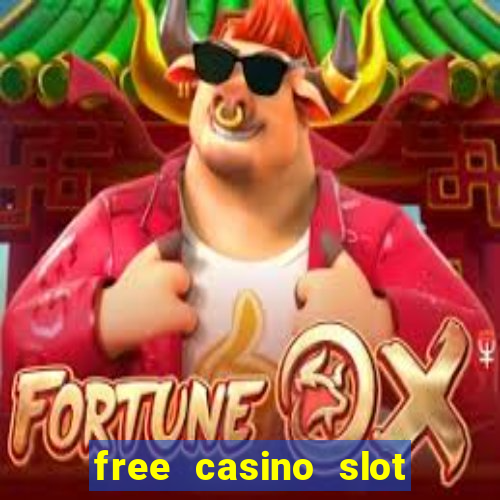 free casino slot games with bonus for fun