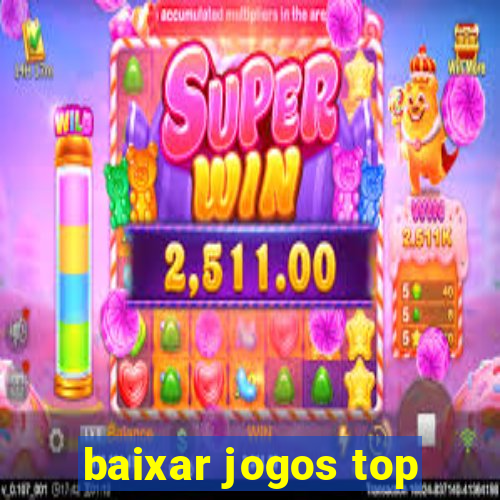 baixar jogos top