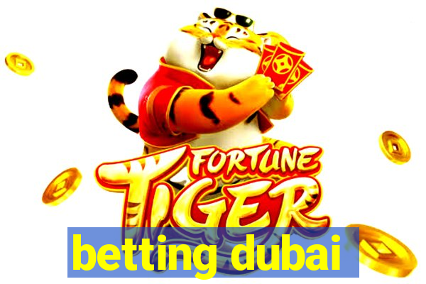 betting dubai