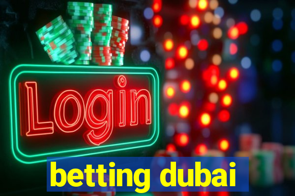 betting dubai