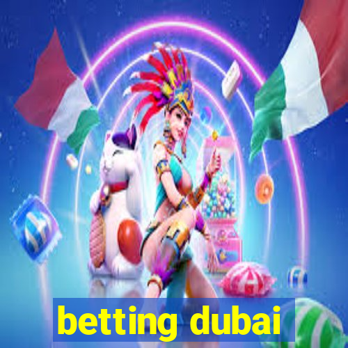 betting dubai