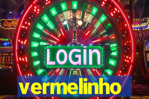 vermelinho