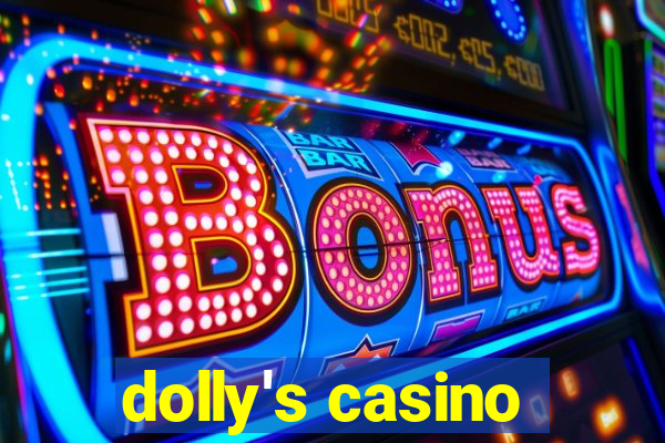 dolly's casino