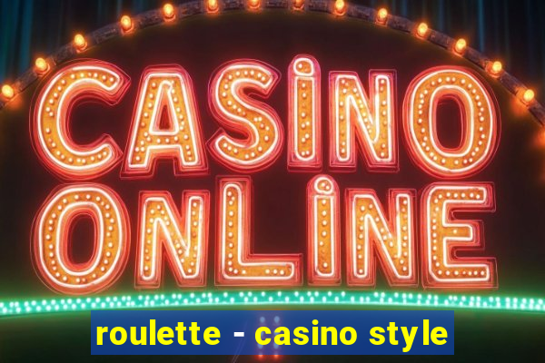 roulette - casino style