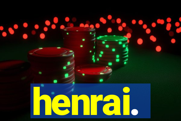 henrai.