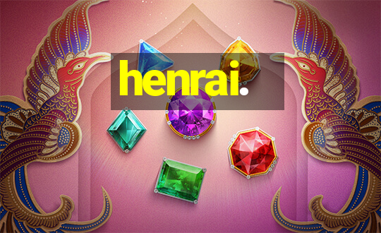 henrai.